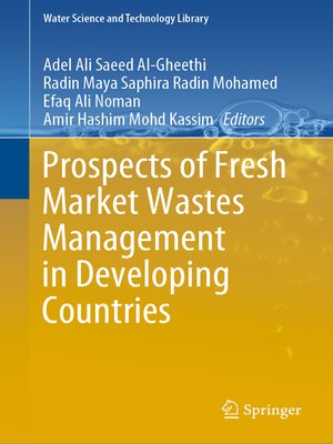 cover image of Prospects of Fresh Market Wastes Management in Developing Countries